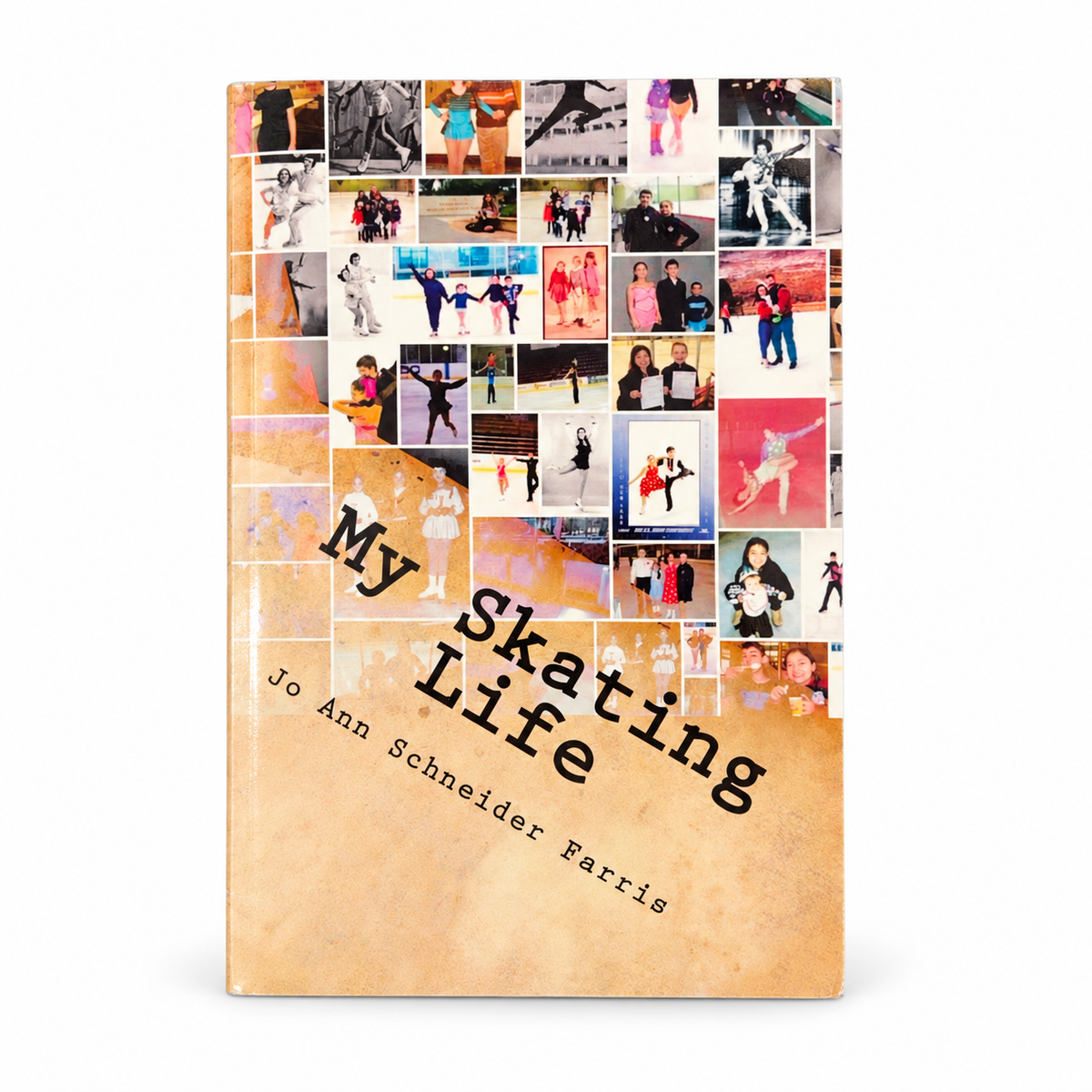 My Skating Life paperback by Jo Ann Schneider Farris, skating photo collage cover on white background